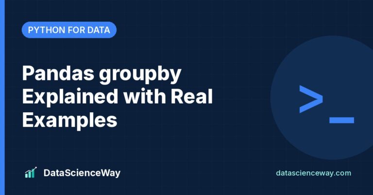 Pandas groupby Explained with Real Examples